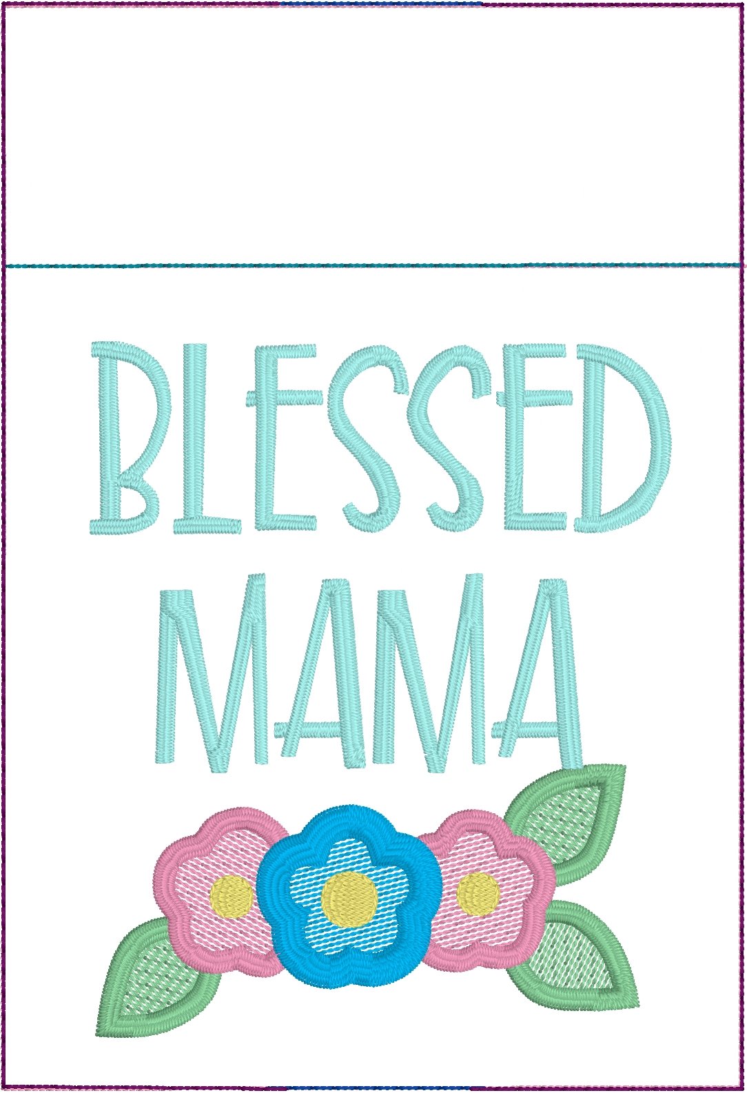 DBB Blessed Mama Pen Pocket In The Hoop (ITH) Embroidery Design