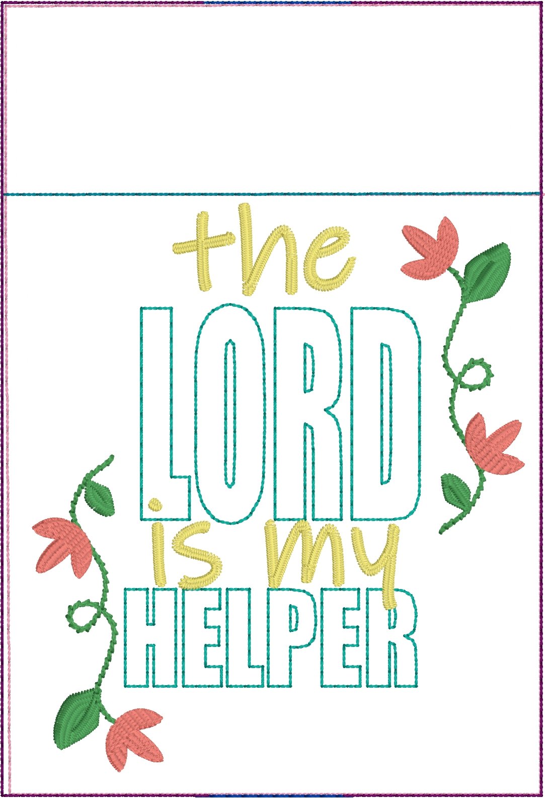 DBB The Lord is my Helper Pen Pocket In The Hoop (ITH) Embroidery Design