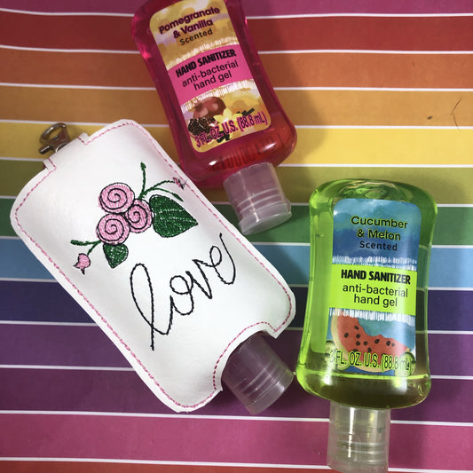 DBB NEW SIZE Love Floral Hand Sanitizer Holder Snap Tab Version In the Hoop Embroidery Project 3 oz DT for 5x7 hoops